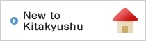 New to Kitakyushu